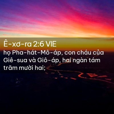 Picture 02 - Ê-xơ-ra 2:6 VIE - họ Pha-hát-Mô-áp, con cháu của Giê-sua - Bible Verse Picture