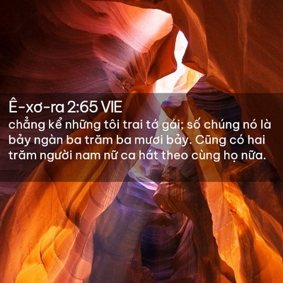 Picture 02 - Ê-xơ-ra 2:65 VIE - chẳng kể những tôi trai tớ gái; số - Bible Verse Picture