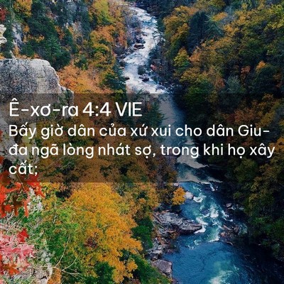 Picture 02 - Ê-xơ-ra 4:4 VIE - Bấy giờ dân của xứ xui cho dân Giu-đa - Bible Verse Picture