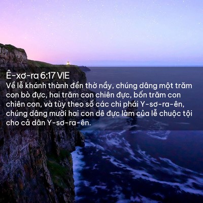 Picture 02 - Ê-xơ-ra 6:17 VIE - Về lễ khánh thành đền thờ nầy, - Bible Verse Picture