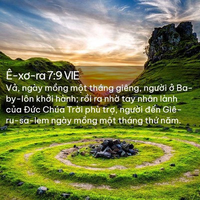Picture 02 - Ê-xơ-ra 7:9 VIE - Vả, ngày mồng một tháng giêng, người - Bible Verse Picture