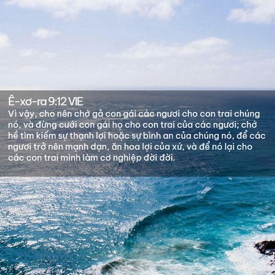 Picture 02 - Ê-xơ-ra 9:12 VIE - Vì vậy, cho nên chớ gả con gái các - Bible Verse Picture
