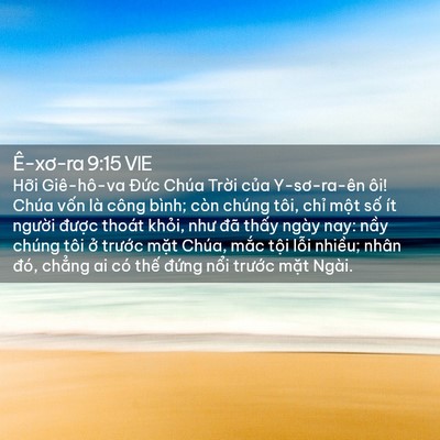 Picture 02 - Ê-xơ-ra 9:15 VIE - Hỡi Giê-hô-va Đức Chúa Trời của - Bible Verse Picture