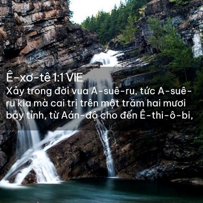 Picture 02 - Ê-xơ-tê 1:1 VIE - Xảy trong đời vua A-suê-ru, tức A-suê-ru - Bible Verse Picture