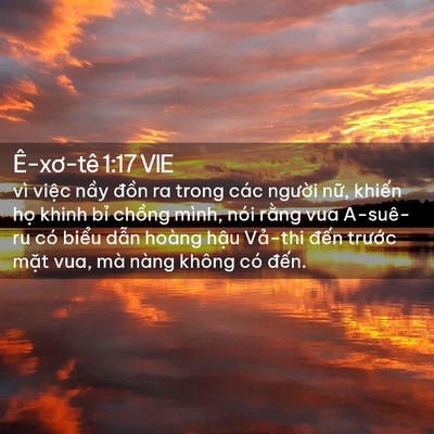 Picture 02 - Ê-xơ-tê 1:17 VIE - vì việc nầy đồn ra trong các người - Bible Verse Picture
