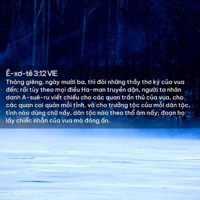 Picture 02 - Ê-xơ-tê 3:12 VIE - Tháng giêng, ngày mười ba, thì đòi - Bible Verse Picture
