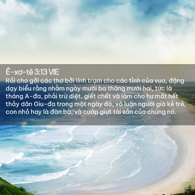 Picture 02 - Ê-xơ-tê 3:13 VIE - Rồi cho gởi các thơ bởi lính trạm cho - Bible Verse Picture