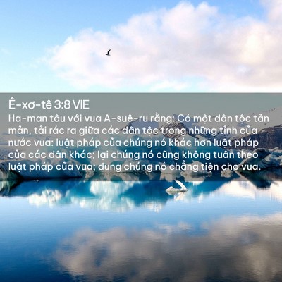 Picture 02 - Ê-xơ-tê 3:8 VIE - Ha-man tâu với vua A-suê-ru rằng: Có một - Bible Verse Picture