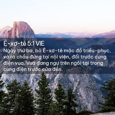 Picture 02 - Ê-xơ-tê 5:1 VIE - Ngày thứ ba, bà Ê-xơ-tê mặc đồ - Bible Verse Picture