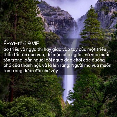 Picture 02 - Ê-xơ-tê 6:9 VIE - áo triều và ngựa thì hãy giao vào tay - Bible Verse Picture