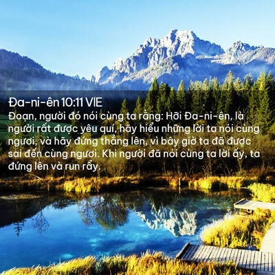 Picture 02 - Ða-ni-ên 10:11 VIE - Đoạn, người đó nói cùng ta rằng: - Bible Verse Picture