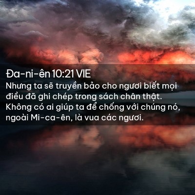 Picture 02 - Ða-ni-ên 10:21 VIE - Nhưng ta sẽ truyền bảo cho ngươi biết - Bible Verse Picture