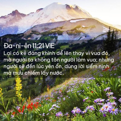Picture 02 - Ða-ni-ên 11:21 VIE - Lại có kẻ đáng khinh dể lên thay vì - Bible Verse Picture