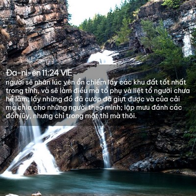 Picture 02 - Ða-ni-ên 11:24 VIE - người sẽ nhân lúc yên ổn chiếm lấy - Bible Verse Picture