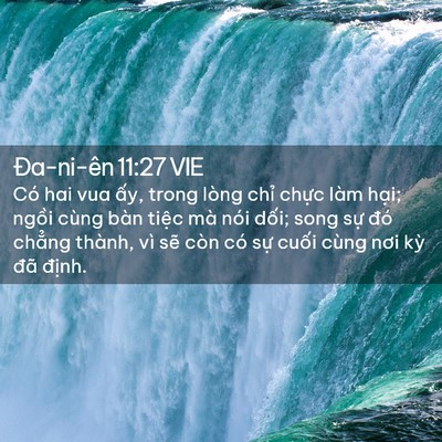 Picture 02 - Ða-ni-ên 11:27 VIE - Có hai vua ấy, trong lòng chỉ chực làm - Bible Verse Picture