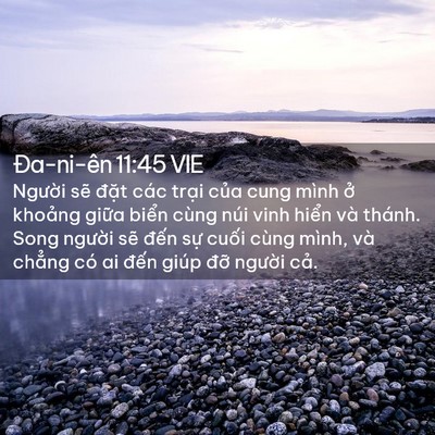 Picture 02 - Ða-ni-ên 11:45 VIE - Người sẽ đặt các trại của cung mình - Bible Verse Picture