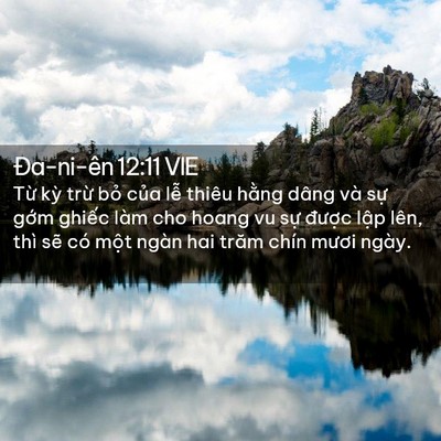 Picture 02 - Ða-ni-ên 12:11 VIE - Từ kỳ trừ bỏ của lễ thiêu hằng - Bible Verse Picture