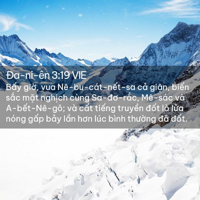 Picture 02 - Ða-ni-ên 3:19 VIE - Bấy giờ, vua Nê-bu-cát-nết-sa cả - Bible Verse Picture