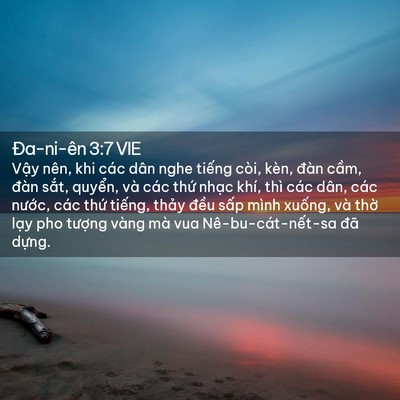 Picture 02 - Ða-ni-ên 3:7 VIE - Vậy nên, khi các dân nghe tiếng còi, - Bible Verse Picture