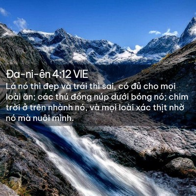 Picture 02 - Ða-ni-ên 4:12 VIE - Lá nó thì đẹp và trái thì sai, có đủ - Bible Verse Picture