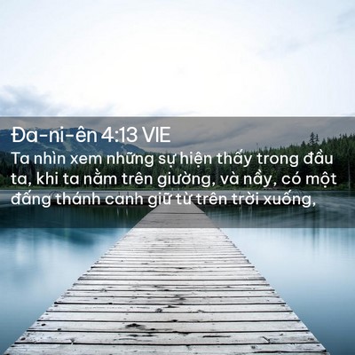 Picture 02 - Ða-ni-ên 4:13 VIE - Ta nhìn xem những sự hiện thấy trong - Bible Verse Picture