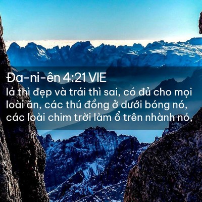 Picture 02 - Ða-ni-ên 4:21 VIE - lá thì đẹp và trái thì sai, có đủ cho - Bible Verse Picture