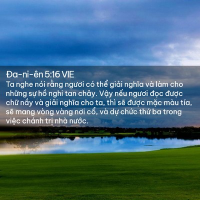 Picture 02 - Ða-ni-ên 5:16 VIE - Ta nghe nói rằng ngươi có thể giải - Bible Verse Picture
