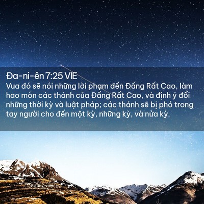 Picture 02 - Ða-ni-ên 7:25 VIE - Vua đó sẽ nói những lời phạm đến - Bible Verse Picture