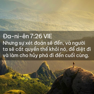 Picture 02 - Ða-ni-ên 7:26 VIE - Nhưng sự xét đoán sẽ đến, và người - Bible Verse Picture