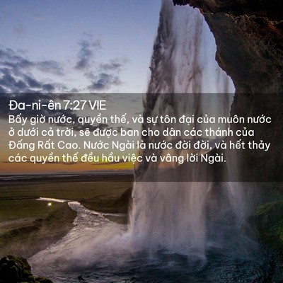 Picture 02 - Ða-ni-ên 7:27 VIE - Bấy giờ nước, quyền thế, và sự tôn - Bible Verse Picture