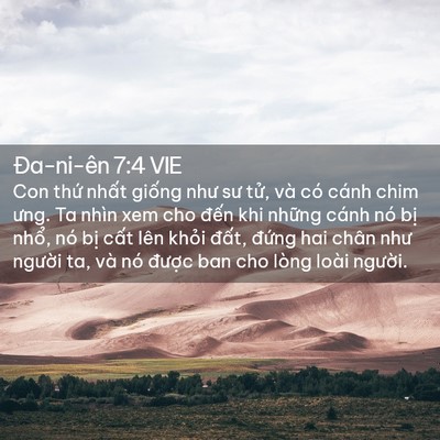 Picture 02 - Ða-ni-ên 7:4 VIE - Con thứ nhất giống như sư tử, và có - Bible Verse Picture