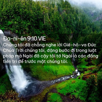 Picture 02 - Ða-ni-ên 9:10 VIE - Chúng tôi đã chẳng nghe lời Giê-hô-va - Bible Verse Picture