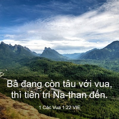 Picture 03 - 1 Các Vua 1:22 VIE - Bà đang còn tâu với vua, thì tiên tri - Bible Verse Picture