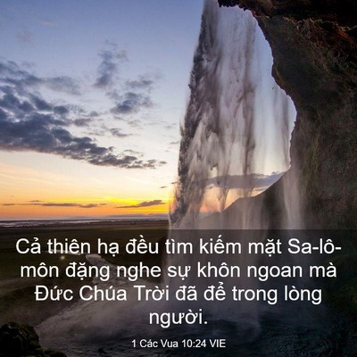 Picture 03 - 1 Các Vua 10:24 VIE - Cả thiên hạ đều tìm kiếm mặt - Bible Verse Picture