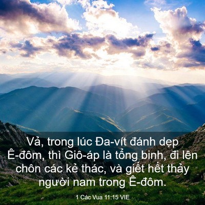 Picture 03 - 1 Các Vua 11:15 VIE - Vả, trong lúc Đa-vít đánh dẹp Ê-đôm, - Bible Verse Picture