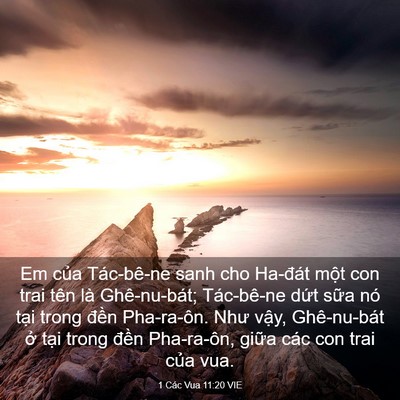 Picture 03 - 1 Các Vua 11:20 VIE - Em của Tác-bê-ne sanh cho Ha-đát một con - Bible Verse Picture