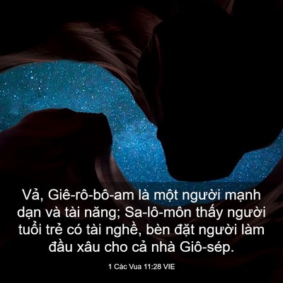 Picture 03 - 1 Các Vua 11:28 VIE - Vả, Giê-rô-bô-am là một người mạnh - Bible Verse Picture