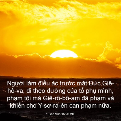 Picture 03 - 1 Các Vua 15:26 VIE - Người làm điều ác trước mặt Đức - Bible Verse Picture
