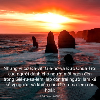 Picture 03 - 1 Các Vua 15:4 VIE - Nhưng vì cớ Đa-vít, Giê-hô-va Đức - Bible Verse Picture