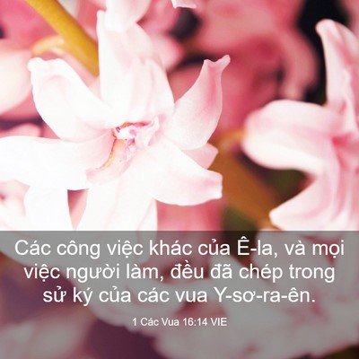 Picture 03 - 1 Các Vua 16:14 VIE - Các công việc khác của Ê-la, và mọi - Bible Verse Picture