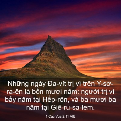 Picture 03 - 1 Các Vua 2:11 VIE - Những ngày Đa-vít trị vì trên - Bible Verse Picture