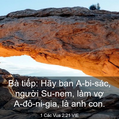 Picture 03 - 1 Các Vua 2:21 VIE - Bà tiếp: Hãy ban A-bi-sác, người Su-nem, - Bible Verse Picture