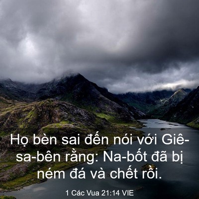 Picture 03 - 1 Các Vua 21:14 VIE - Họ bèn sai đến nói với Giê-sa-bên - Bible Verse Picture
