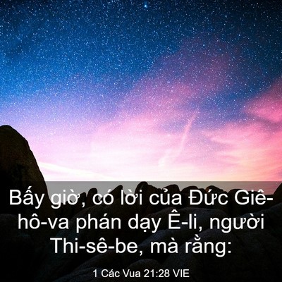 Picture 03 - 1 Các Vua 21:28 VIE - Bấy giờ, có lời của Đức Giê-hô-va - Bible Verse Picture