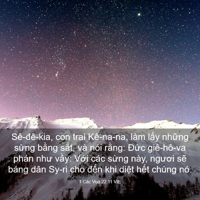 Picture 03 - 1 Các Vua 22:11 VIE - Sê-đê-kia, con trai Kê-na-na, làm lấy - Bible Verse Picture