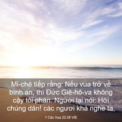 Picture 03 - 1 Các Vua 22:28 VIE - Mi-chê tiếp rằng: Nếu vua trở về bình - Bible Verse Picture