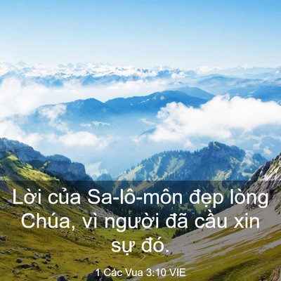 Picture 03 - 1 Các Vua 3:10 VIE - Lời của Sa-lô-môn đẹp lòng Chúa, vì - Bible Verse Picture