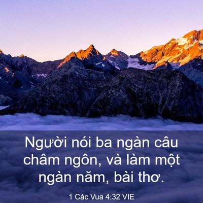 Picture 03 - 1 Các Vua 4:32 VIE - Người nói ba ngàn câu châm ngôn, và làm - Bible Verse Picture