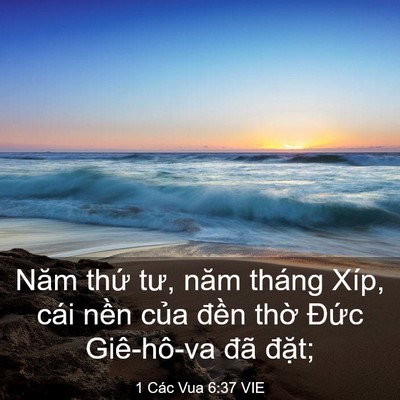Picture 03 - 1 Các Vua 6:37 VIE - Năm thứ tư, năm tháng Xíp, cái nền - Bible Verse Picture