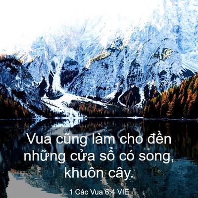 Picture 03 - 1 Các Vua 6:4 VIE - Vua cũng làm cho đền những cửa sổ có - Bible Verse Picture